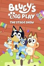 Watch Bluey\'s Big Play Moviesjoy
