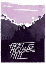 Watch First House on the Hill Moviesjoy