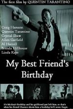Watch My Best Friend's Birthday Moviesjoy