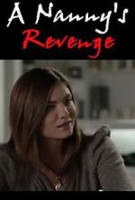 Watch A Nanny's Revenge Moviesjoy