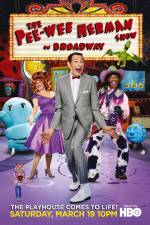 Watch The Pee-Wee Herman Show on Broadway Moviesjoy