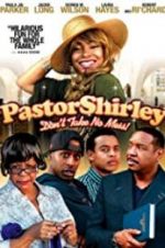 Watch Pastor Shirley Moviesjoy