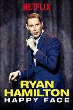 Watch Ryan Hamilton: Happy Face Moviesjoy