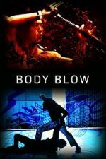 Watch Body Blow Moviesjoy