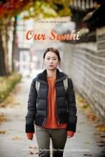 Watch Our Sunhi Moviesjoy