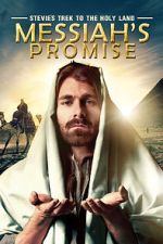 Watch Stevie\'s Trek to the Holy Land: Messiah\'s Promise (Short 2014) Moviesjoy