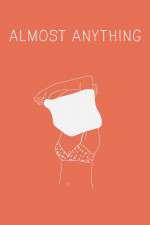 Watch Almost Anything Moviesjoy
