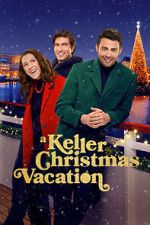 Watch A Keller Christmas Vacation Moviesjoy