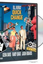 Watch Quick Change Moviesjoy