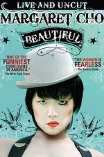 Watch Margaret Cho: Beautiful Moviesjoy