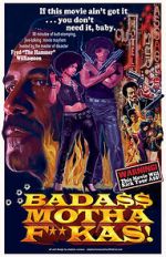 Watch Bada$$ Mothaf**kas Moviesjoy