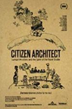Watch Citizen Architect: Samuel Mockbee and the Spirit of the Rural Studio Moviesjoy