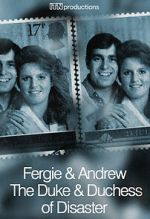 Watch Fergie & Andrew: The Duke & Duchess of Disaster Moviesjoy