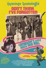 Watch Don\'t Think I\'ve Forgotten: Cambodia\'s Lost Rock & Roll Moviesjoy