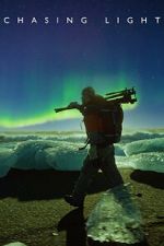 Watch Chasing Light Moviesjoy