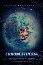 Watch Chronesthesia Moviesjoy