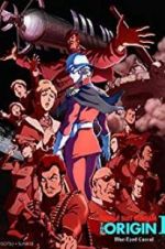 Watch Mobile Suit Gundam: The Origin I - Blue-Eyed Casval Moviesjoy
