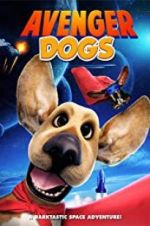 Watch Avenger Dogs Moviesjoy
