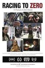 Watch Racing to Zero in Pursuit of Zero Waste Moviesjoy