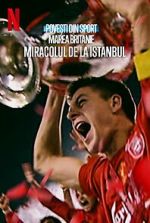 Watch Untold UK: Liverpool\'s Miracle of Istanbul Moviesjoy