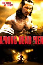 Watch Among Dead Men Moviesjoy