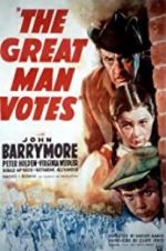 Watch The Great Man Votes Moviesjoy