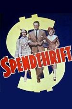 Watch Spendthrift Moviesjoy
