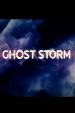 Watch Ghost Storm Moviesjoy