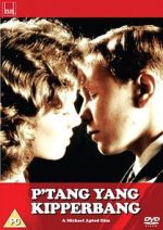 Watch P\'tang, Yang, Kipperbang Moviesjoy