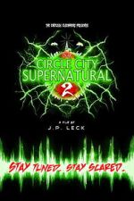 Watch Circle City Supernatural 2 Moviesjoy