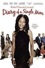 Watch Diary of a Single Mom Moviesjoy