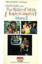 Watch The History of White People in America: Volume II Moviesjoy