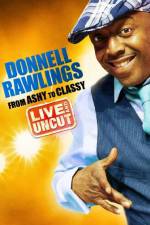 Watch Donnell Rawlings From Ashy to Classy Moviesjoy