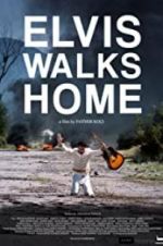 Watch Elvis Walks Home Moviesjoy