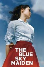 Watch The Blue Sky Maiden Moviesjoy