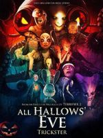 Watch All Hallows Eve Trickster Moviesjoy