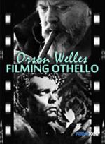 Watch Filming \'Othello\' Moviesjoy