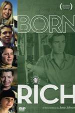 Watch Born Rich Moviesjoy