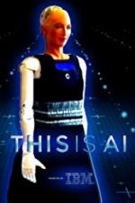 Watch This Is A.I. Moviesjoy