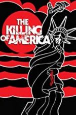 Watch The Killing of America Moviesjoy