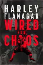 Watch Harley Flanagan: Wired for Chaos Moviesjoy
