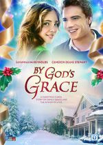 Watch By God's Grace Moviesjoy