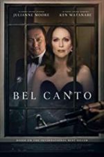 Watch Bel Canto Moviesjoy