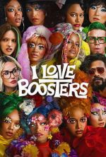 Watch I Love Boosters Moviesjoy