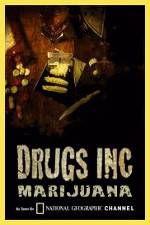 Watch National Geographic: Drugs Inc - Marijuana Moviesjoy