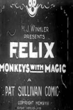 Watch Felix Monkeys with Magic Moviesjoy