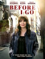 Watch Before I Go Moviesjoy
