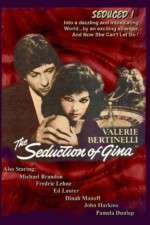 Watch The Seduction of Gina Moviesjoy