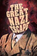Watch The Great Nazi Escape Moviesjoy