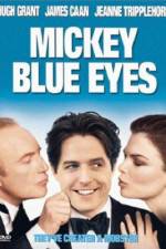 Watch Mickey Blue Eyes Moviesjoy